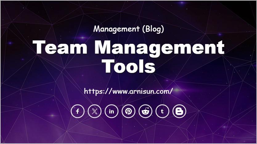 Team Management Tools