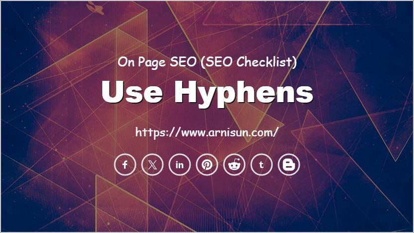 Use hyphens