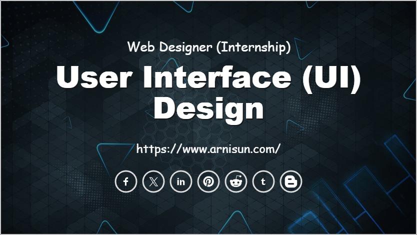User Interface (UI) Design