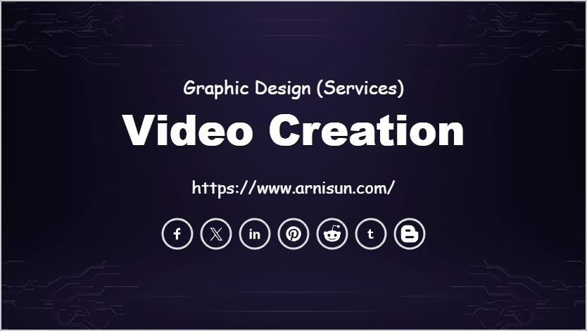 Video Creation
