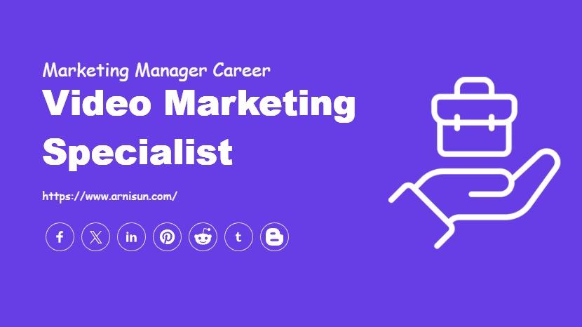 Video Marketing Specialist