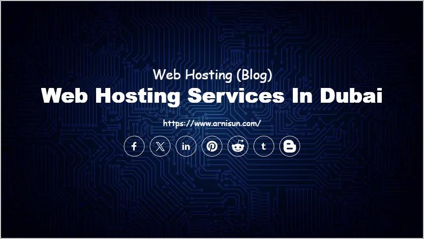 Web Hosting Services in Dubai