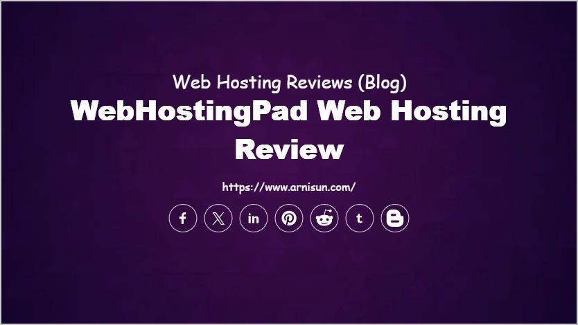 WebHostingPad Web Hosting Review