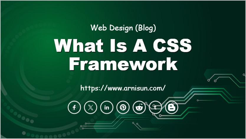 What is a CSS framework