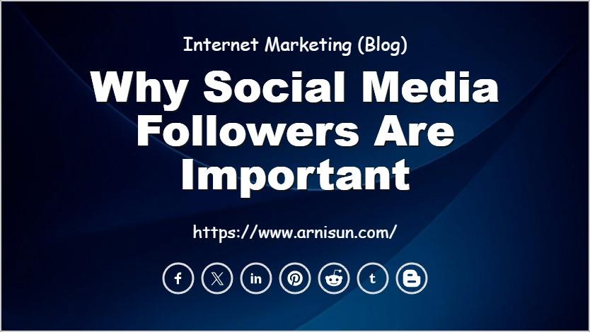 Why Social Media Followers are Important