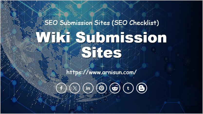 Wiki Submission Sites