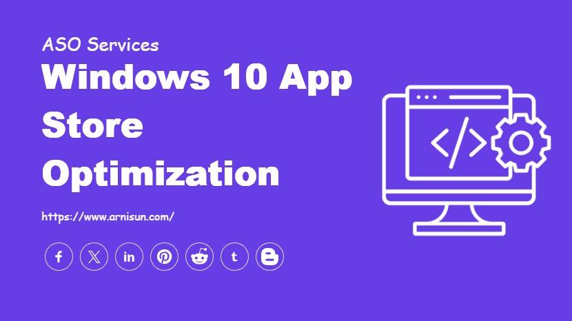 Windows 10 App Store Optimization